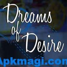 Dreams Of Desire Mod Apk