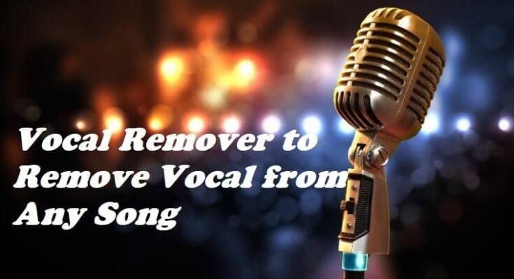 How to Remove Background from Music Using Vocal Remover and Isolation Software